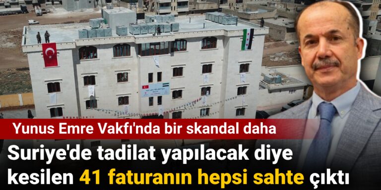 yunus-emre-vakfinda-bir-skandal-daha-suriyede-tadilat-yapilacak-diye-kesilen-41-faturanin-hepsi-sahte-cikti-hTUuLdCs.jpg