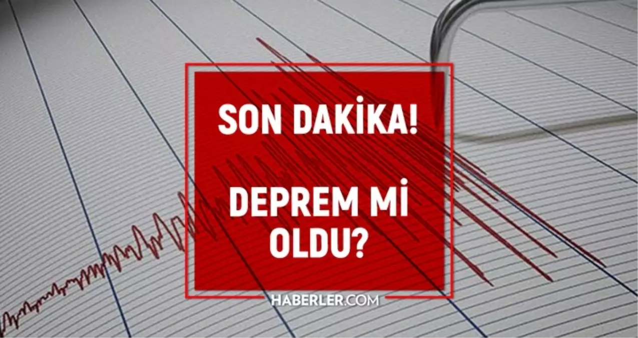 SON DEPREMLER! 13 Ekim deprem mi oldu, deprem ne zaman, kaç büyüklüğünde oldu?