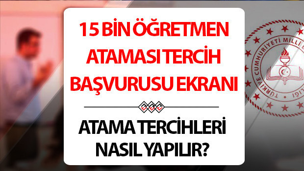 15 BİN ÖĞRETMEN ATAMASI TERCİH BAŞVURUSU (E-DEVLET/MEBBİS) || MEB sözleşmeli öğretmen ataması tercihleri nereden ve nasıl yapılır, ne zaman bitiyor? 15 bin öğretmen ataması ne zaman yapılacak?
