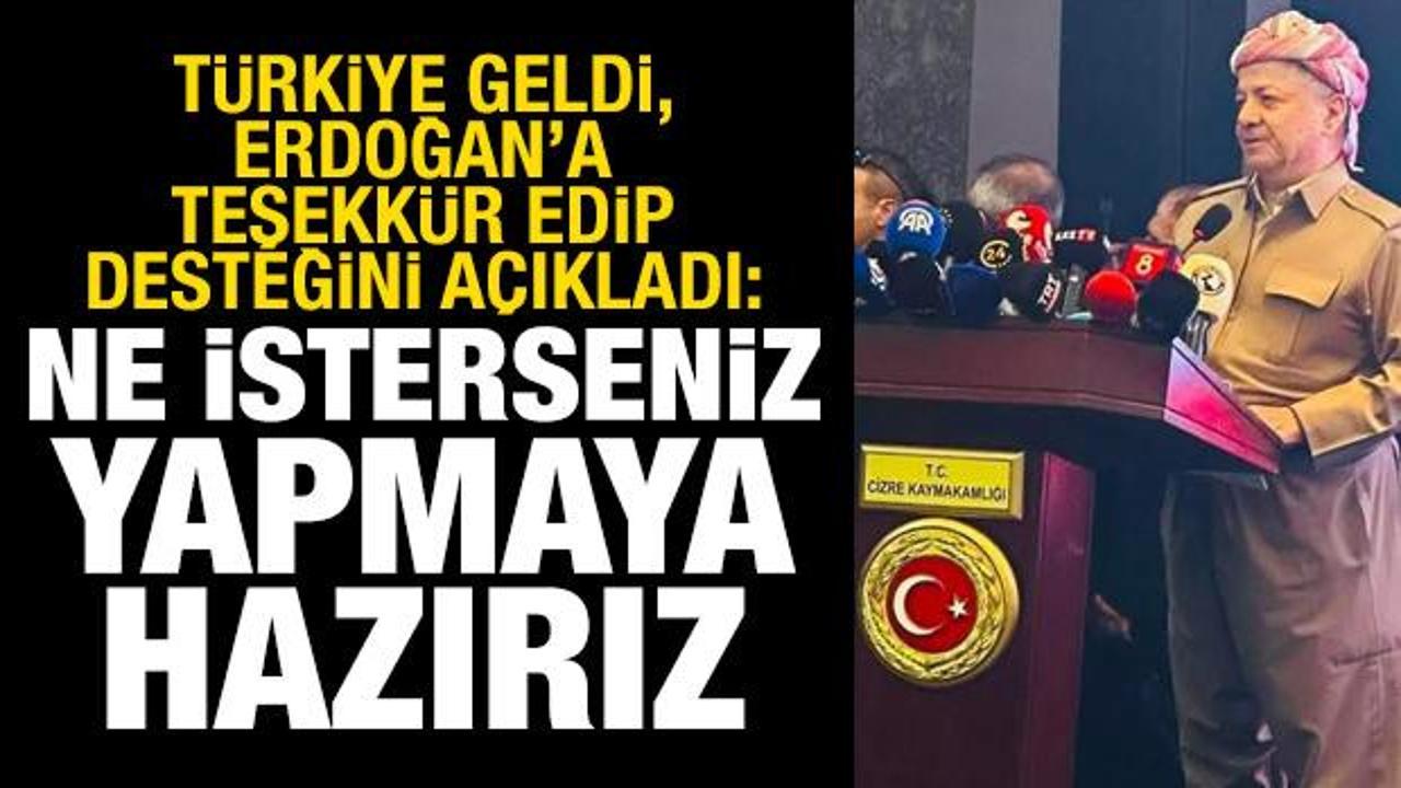 Barzani’den Erdoğan’a “Terörsüz Türkiye” teşekkürü: Ne isterseniz yapmaya hazırız