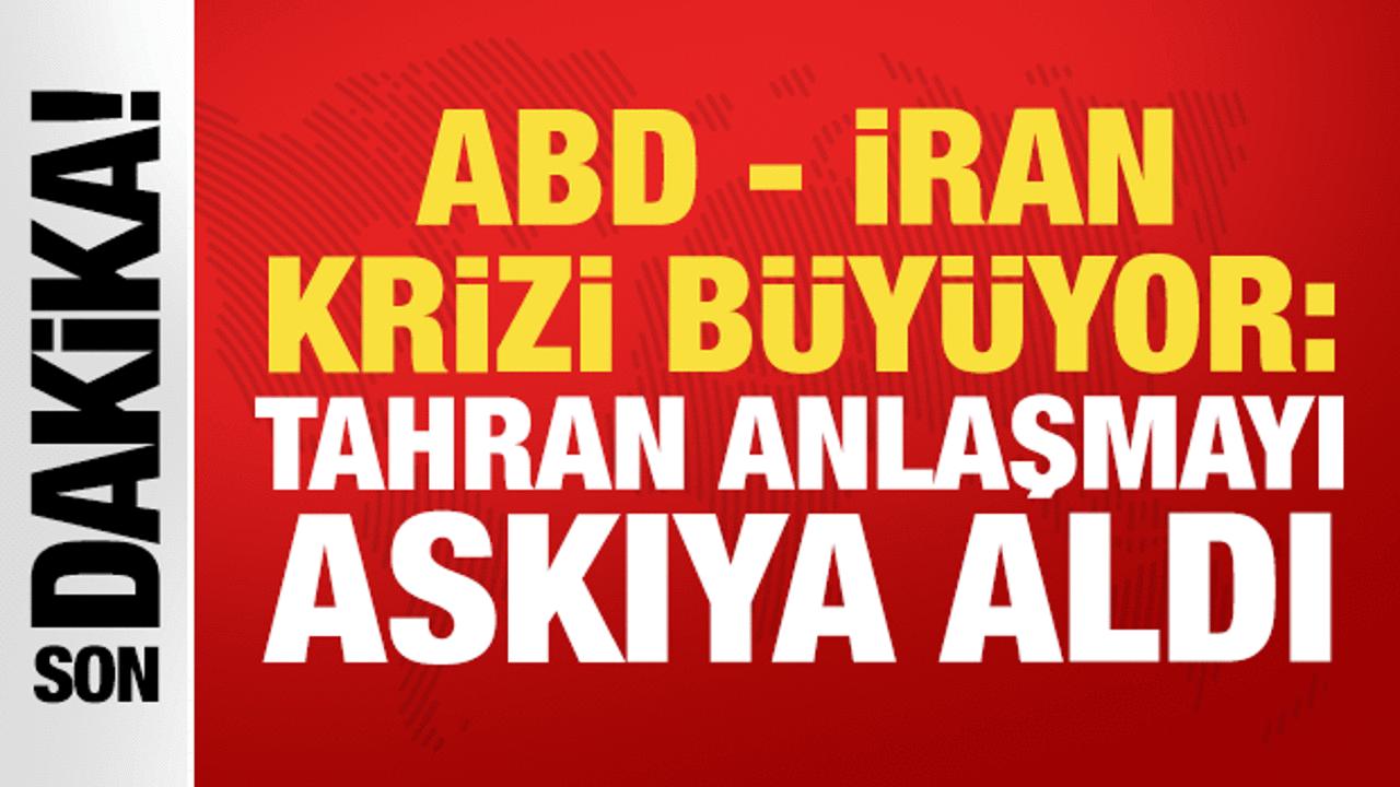 Abd iran krizi buyuyor tahran anlasmayi askiya aldi MS1hYSdZ
